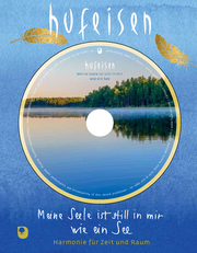 Meine Seele ist still in mir | Buch mit Musik-CD